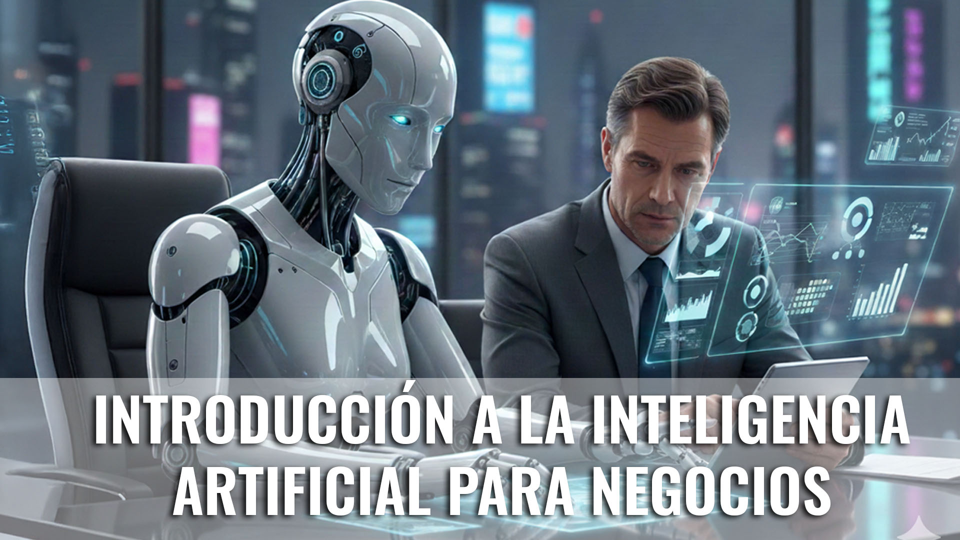 Introducción a la Inteligencia Artificial para Negocios
